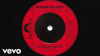 Roger Daltrey - As Long As I Have You (Visualiser)