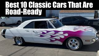 Best 10 Classic Cars That Are Road Ready