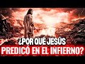 Cuando Jesús Llegó Al INFIERNO EN SEGUNDOS 8 Cosas EXTRAORDINARIAS Acontecieron