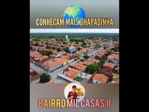 Residencial mil casas II, Conheçam mais Chapadinha-MA.