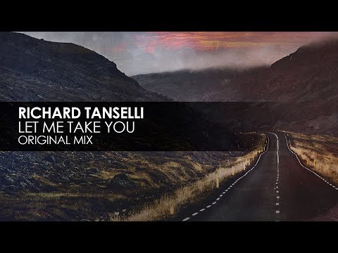 Richard Tanselli - Let Me Take You (Original Mix)