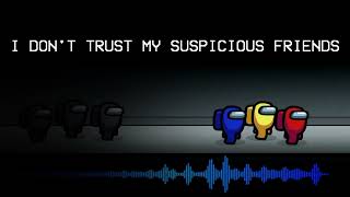 Cover art for I Don't Trust My Suspicious Friends