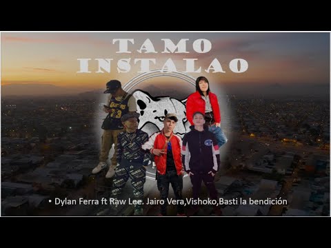 💰TAMO INTALAO - DYLAN FERRA ft RAW LEE, JAIRO VERA, BASTI BENDICION, VISHOKO (Letra)