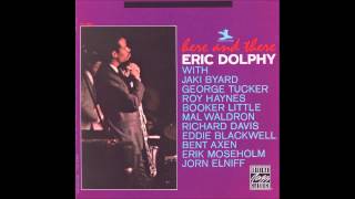 Eric Dolphy - Here and There