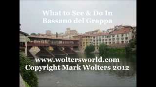 preview picture of video 'Bassano del Grappa - What to See & Do in Bassano, Italy'