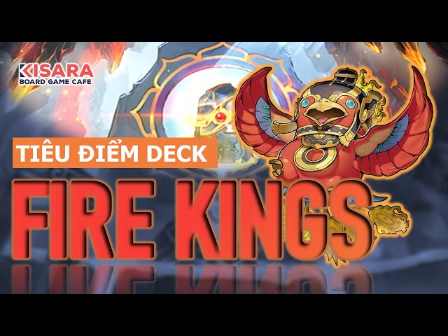 tieu-diem-deck-fire-kings