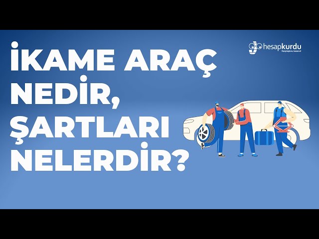 İkame Araç Nedir, Şartları Nelerdir? İkame Araç Nedir?