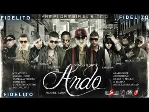 Ando Remix   Ñengo Flow Ft Farruko, Gotay, Gaona, Yaga y Mackie, Yomo Original