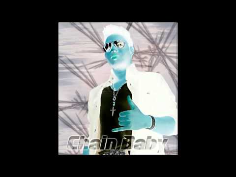 Quiero Hacertelo - Chain Baby