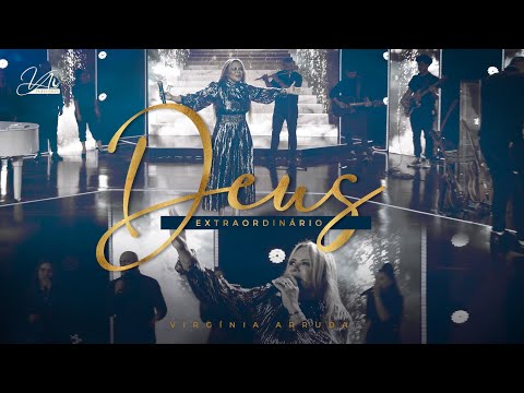 Deus Extraordinário - Virgínia Arruda