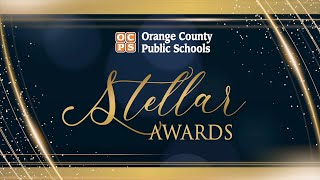 2023-24 OCPS Stellar Awards – Highlight Video