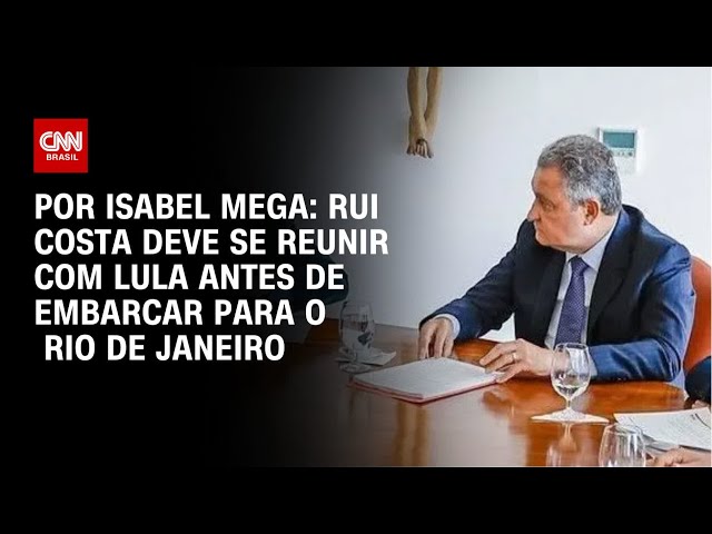Rui Costa deve se reunir com Lula antes de embarcar para o RJ | CNN NOVO DIA