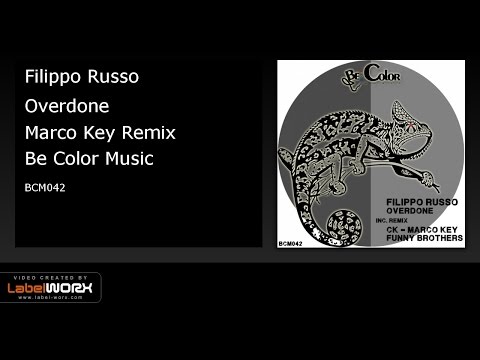 Filippo Russo - Overdone (Marco Key Remix)