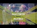 PASH PORTER vs MEATRICE QOTR presented by BABS BUNNY & VAGUE