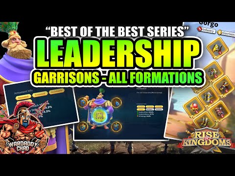 Best of the Best: Leadership Garrisons [All Formations] - Rise of Kingdoms