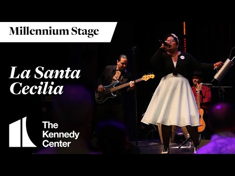 La Santa Cecilia - Millennium Stage (June 29, 2023)