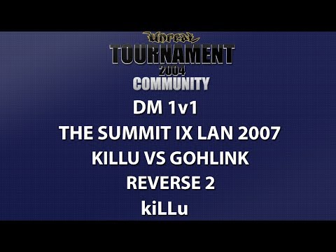 UT2004 DM 1v1 - Summit IX LAN 2007 - kiLLu vs GoHLinK - Reverse 2 - kiLLu