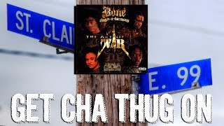 Bone Thugs-n-Harmony - Get&#39;cha Thug On Reaction