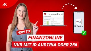 ID Austria & Zwei-Faktor-Authentifizierung für FinanzOnline | Komplett