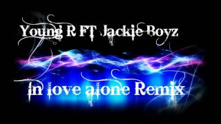 Young R Ft Jackie boyz-In love Alone remix (TdotCproduction)