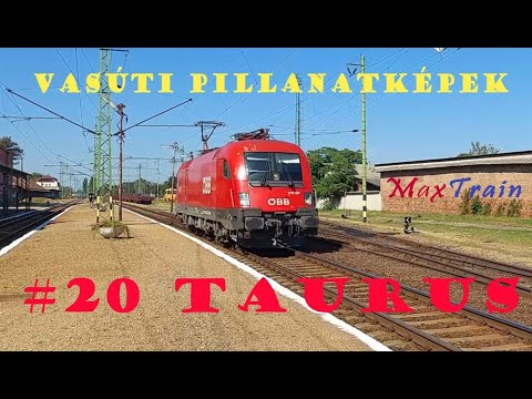 Vasúti pillanatképek - #20 Taurus