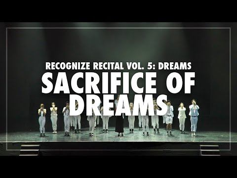 R! Recital Vol. 5: Dreams | Sacrifice of Dreams