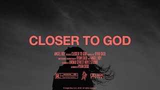 Ryan Skid - Closer To God (Official Audio)