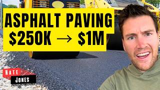 How To Scale an Asphalt Paving Business from $250K to $1M Per Year