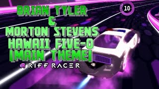 Brian Tyler & Morton Stevens - Hawaii Five-0 [Main Theme] || Riff Racer - Police