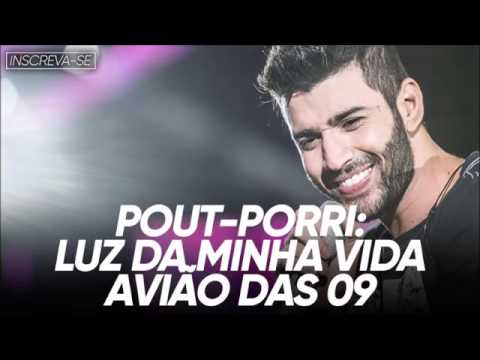 Luz da Minha Vida  Avião Das Nove (Pot-Pourri) - Gusttavo Lima