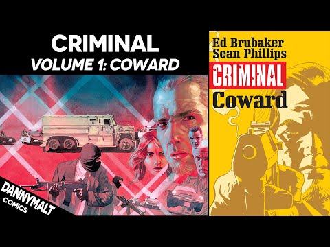 Criminal - Volume 1: Coward (2007) - Full Comic Story & Review