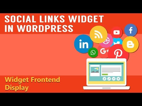 Learn How To Integrate The Social Links Widget in Your WordPress - Part 5