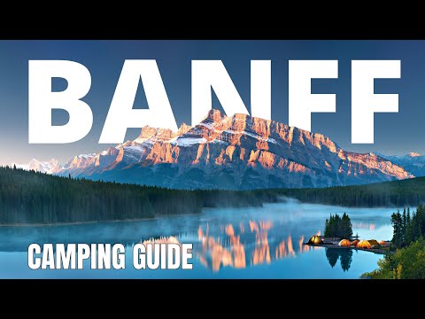 2024 CAMPING in Banff | The DEFINITIVE GUIDE