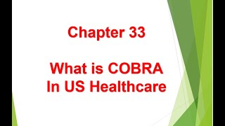 What is COBRA in US Healthcare - Chapter 33
