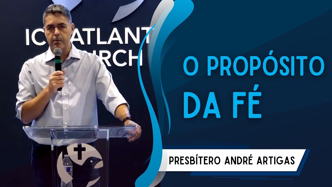 O Propósito da Fé