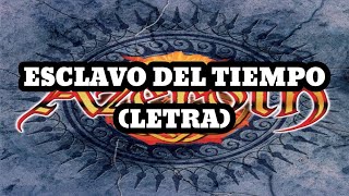 Azeroth - Esclavo del Tiempo (Letra)