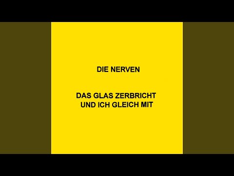 DAS GLAS ZERBRICHT UND ICH GLEICH MIT
