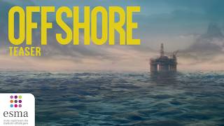 Offshore - Official ESMA 2026 Film Teaser