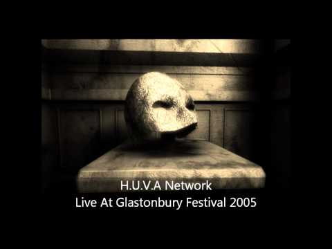 H.U.V.A.  Network -  Live  At Glastonbury Festival 2005