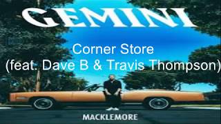 Macklemore - Corner Store (Lyric Video)