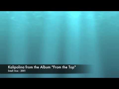 Kalipolina by Small Axe LYRICS