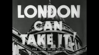 WWII LONDON DURING THE GERMAN BLITZ  LONDON CAN TAKE IT  w/ QUENTIN REYNOLDS 78294