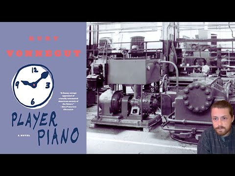 Player Piano - Kurt Vonnegut (1952)