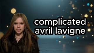Download lagu Complicated ~Avril Lavigne (Lyrics) #avrillavigne #complicated #fypシ #musicviral mp3