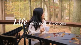 Life With No Distractions | a slow fall getaway to feel like myself again