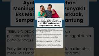 Kondisi Ayah Pratama Arhan sebelum Wafat: Sempat Idap Penyakit Jantung hingga Ambruk Terjatuh