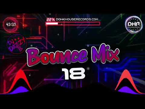 Dj Dazzy B - Bounce Mix 18 - DHR