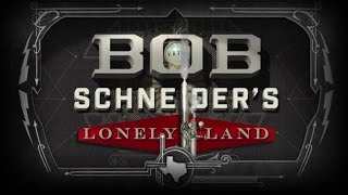 Bob Schneider - Lonelyland Saxon Pub Residency 2/2/2015