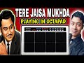 Tere Jaisa Mukhda Playing In Octapad Music With Dipayan Spd 20 Pro Kishore Kumar