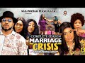 MARRIAGE CRISIS COMPLETE SEASON 2023 LATEST NOLLYWOOD MOVIE HIT NEW MOVIE 2023 Trending